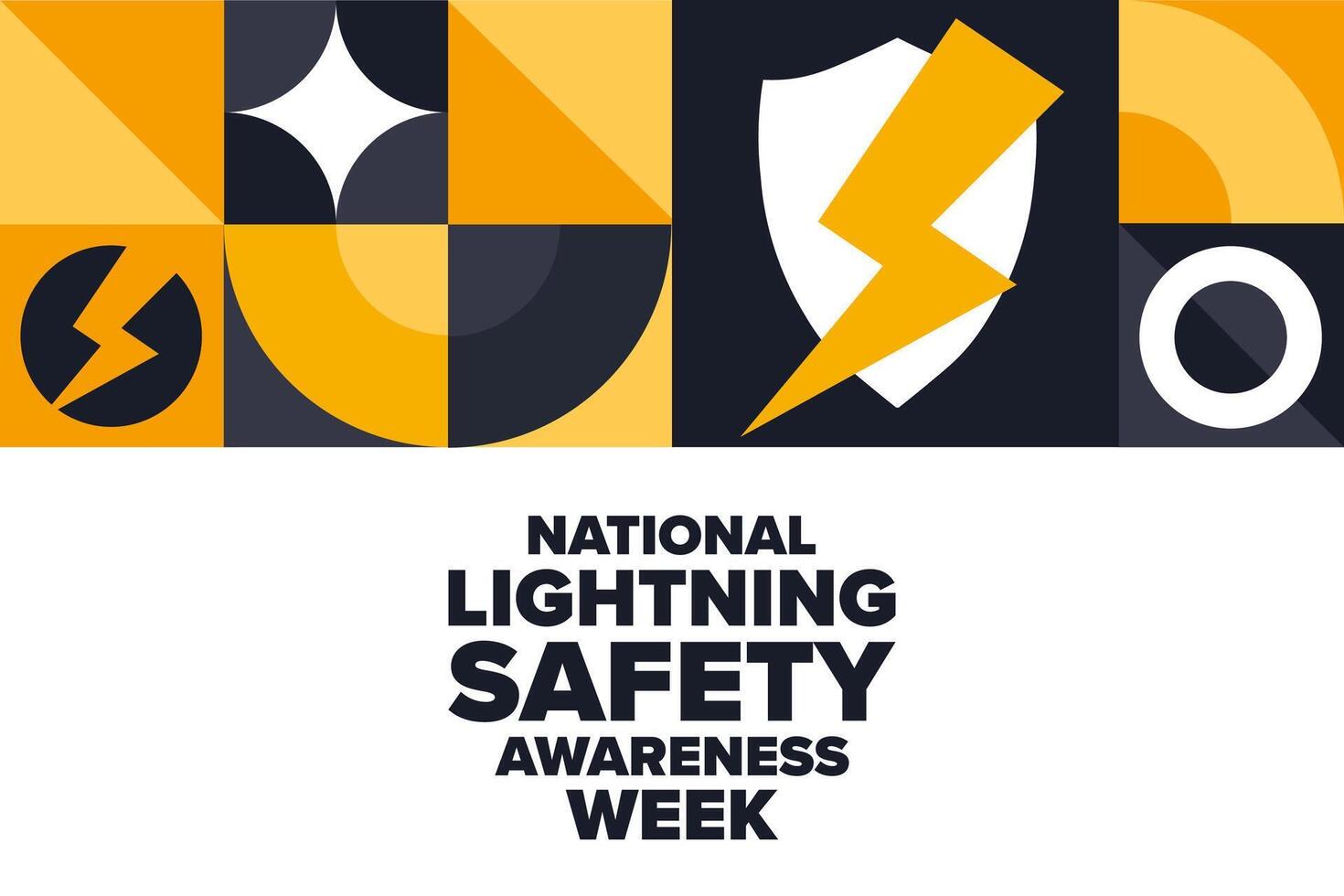 National Lightning Safety Awareness Week. Holiday concept. Template for background, banner, card, poster with text. EPS10 illustration. vector