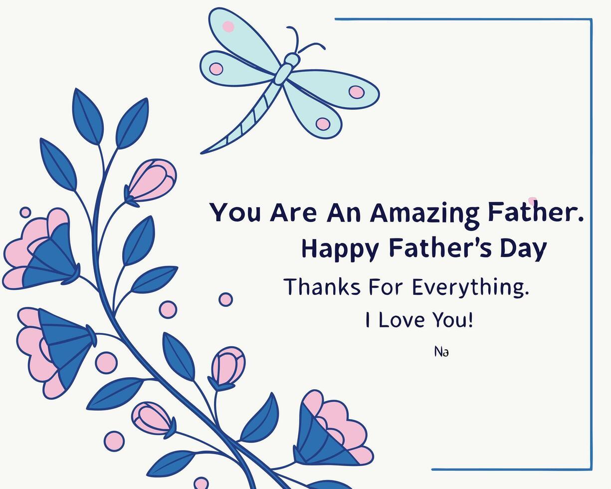 Happy Fathers Day Card Floral Design with Dragonfly vector