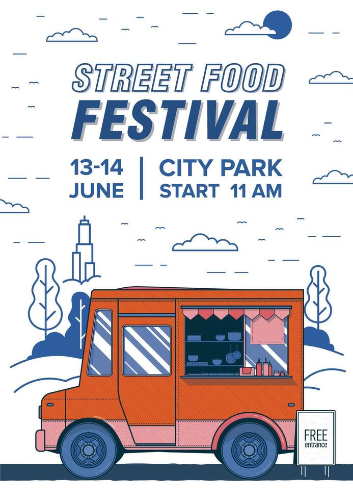 Flyer, invitation or poster template with van or caterer and place for text. Street food festival advertisement, summer outdoor event promotion. Colored illustration in modern flat style. vector