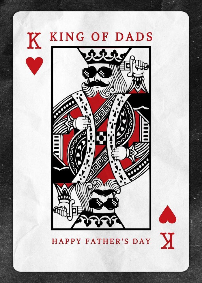 King Of Dads for Father's Day Greeting Card with Playing Card Theme template