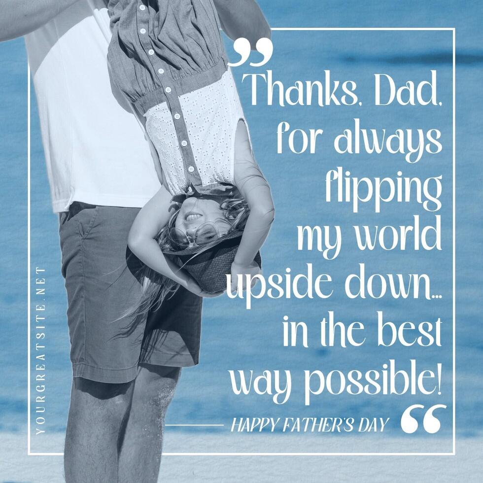 Father's Day Instagram Quote Post with a Father Carrying His Daughter Upside Down template