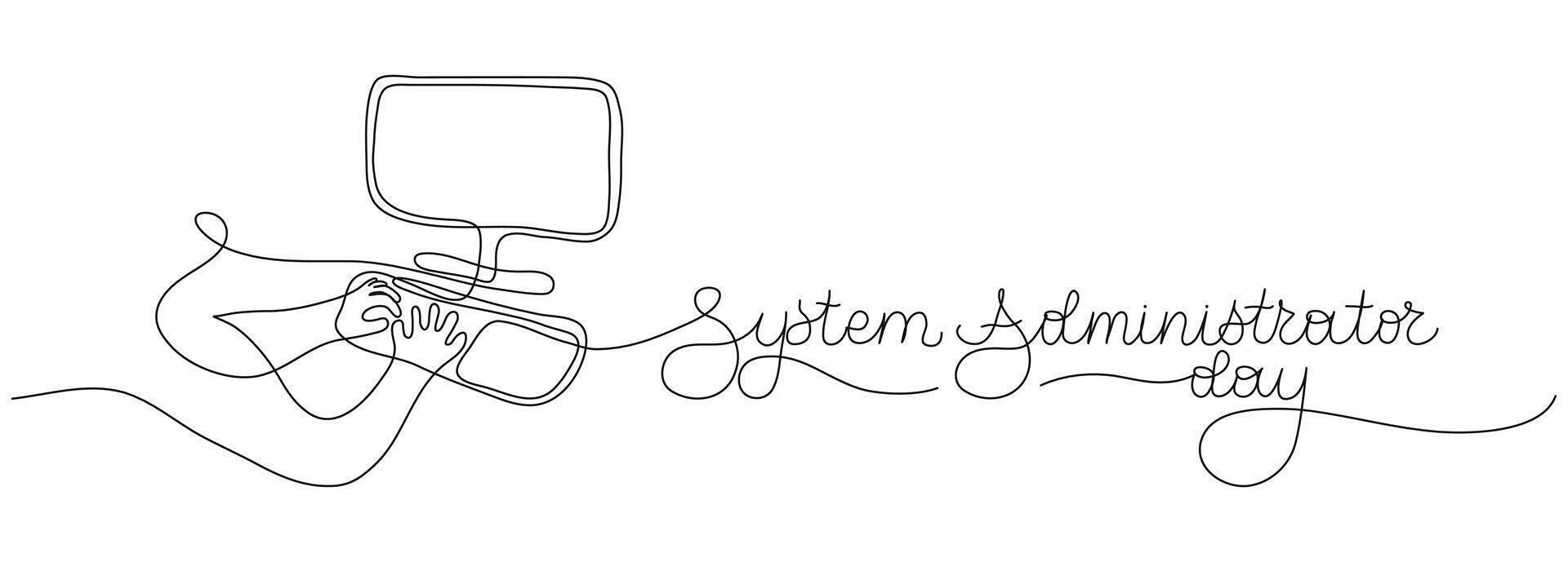 System Administrator Day 28 July text banner template. Editable stroke hand drawn lettering. One continuous line art background with hands computer and keyboard. Outline drawing with typography. vector