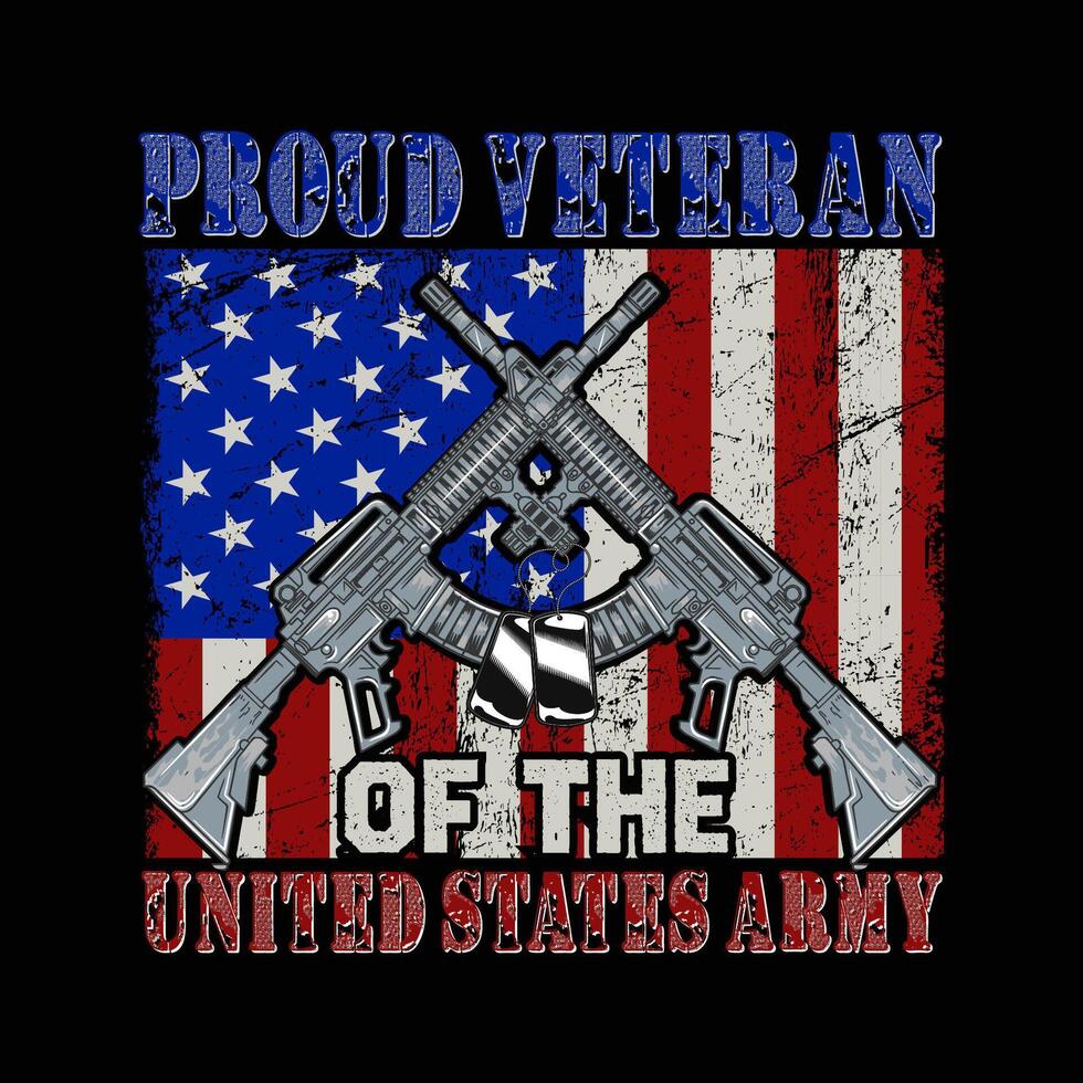 PROUD VETERAN OF THE UNITED STATES ARMY vector