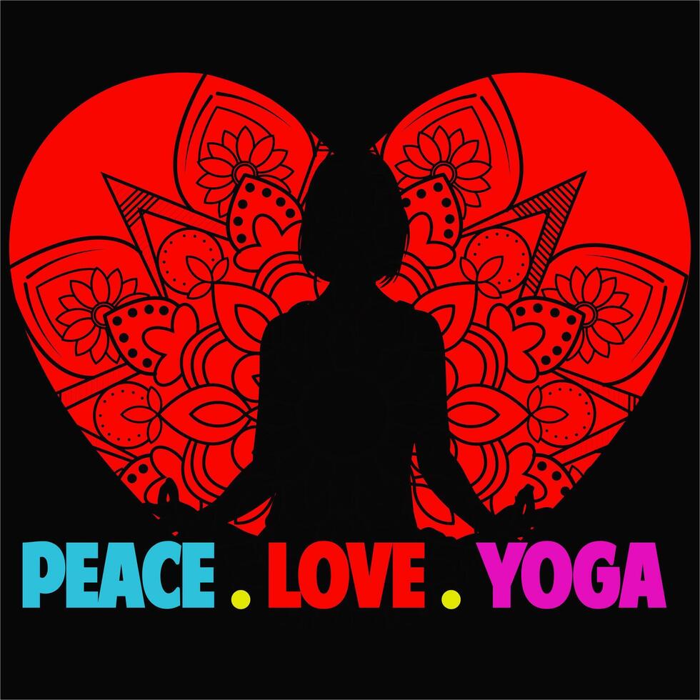 Peace love Yoga design for t-shirt vector