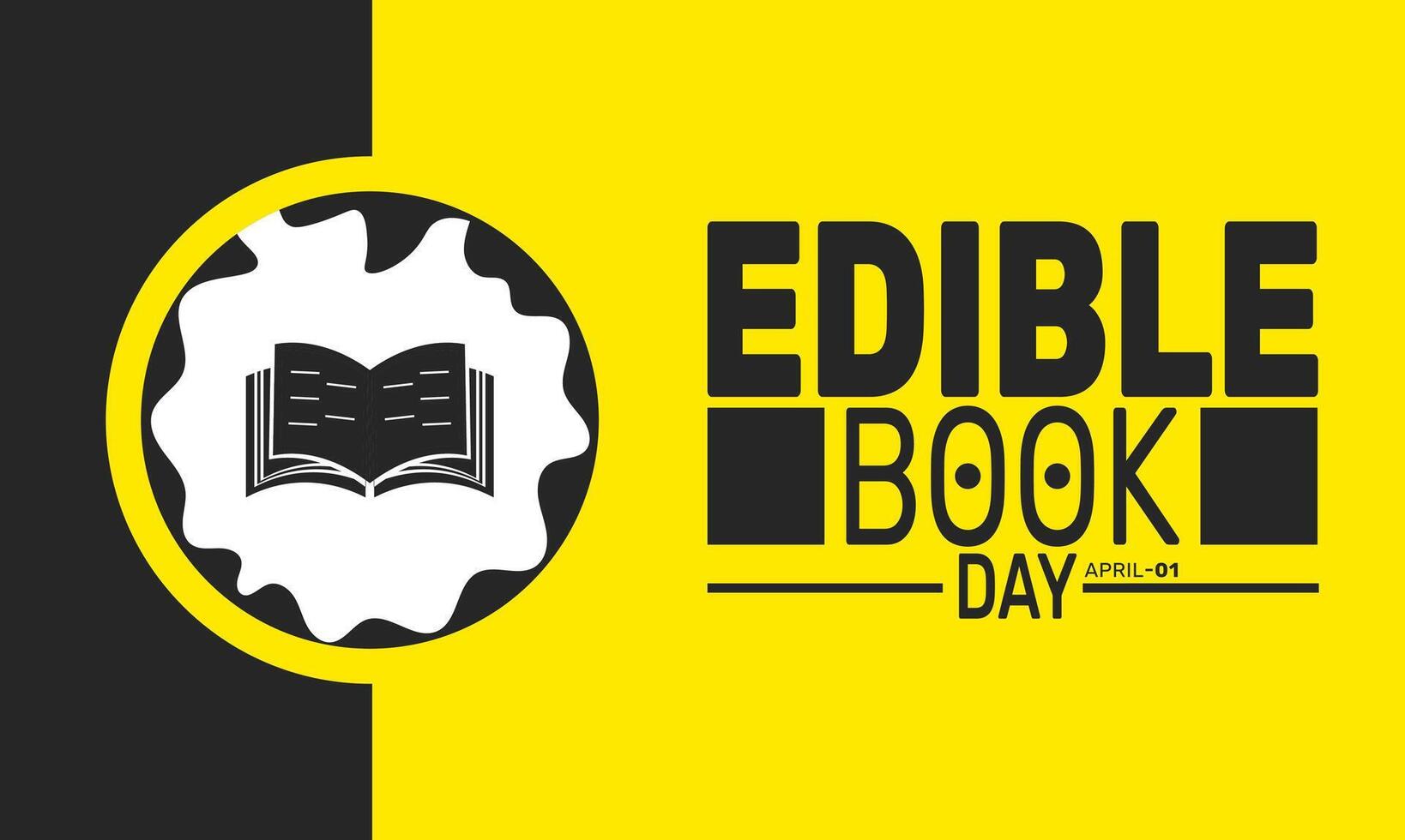 Celebrate Edible Book Day by making food that looks like your favorite book or character from a story. vector