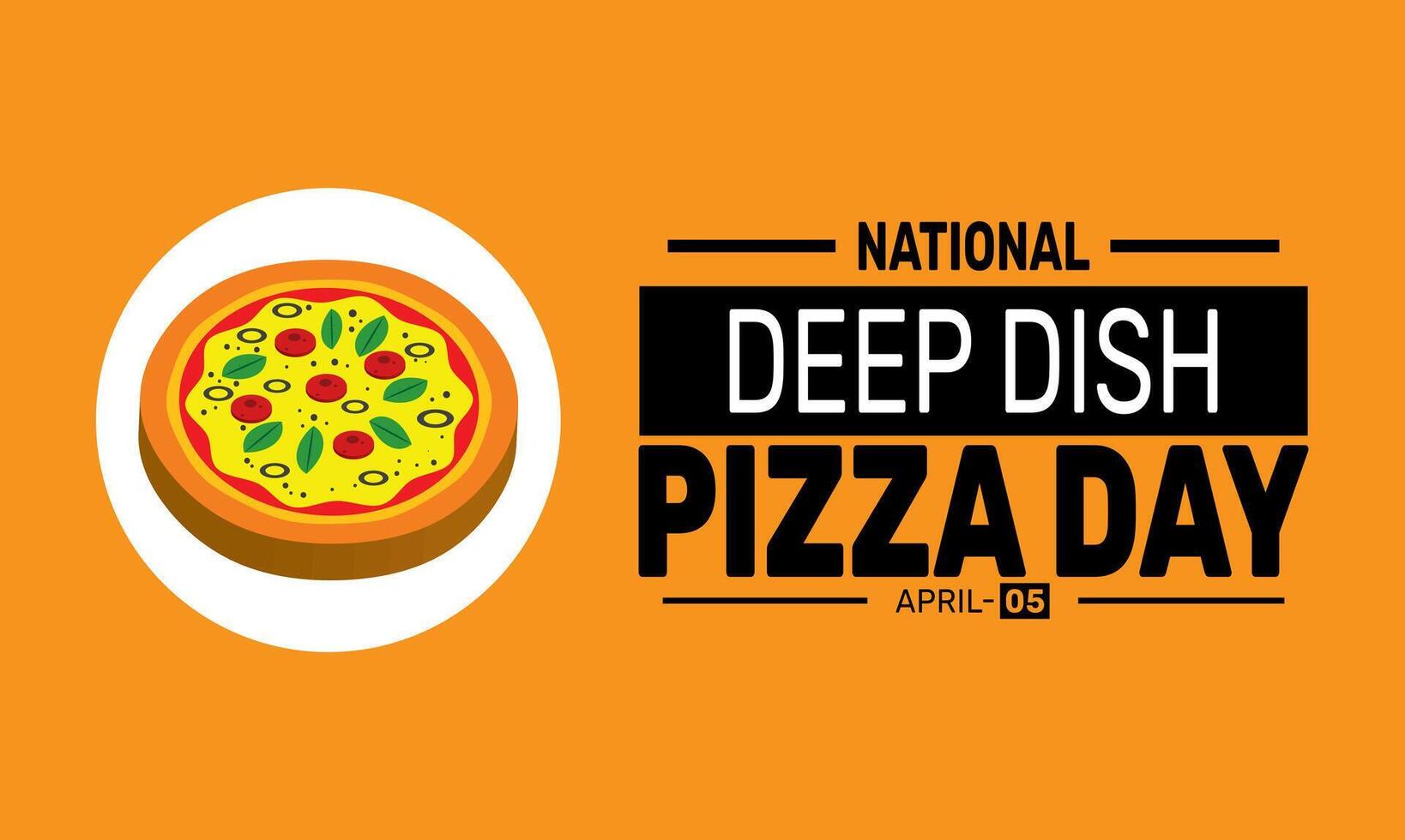 National Deep Dish Pizza Day honors the iconic thick crust pizza piled high with toppings and melted cheese vector