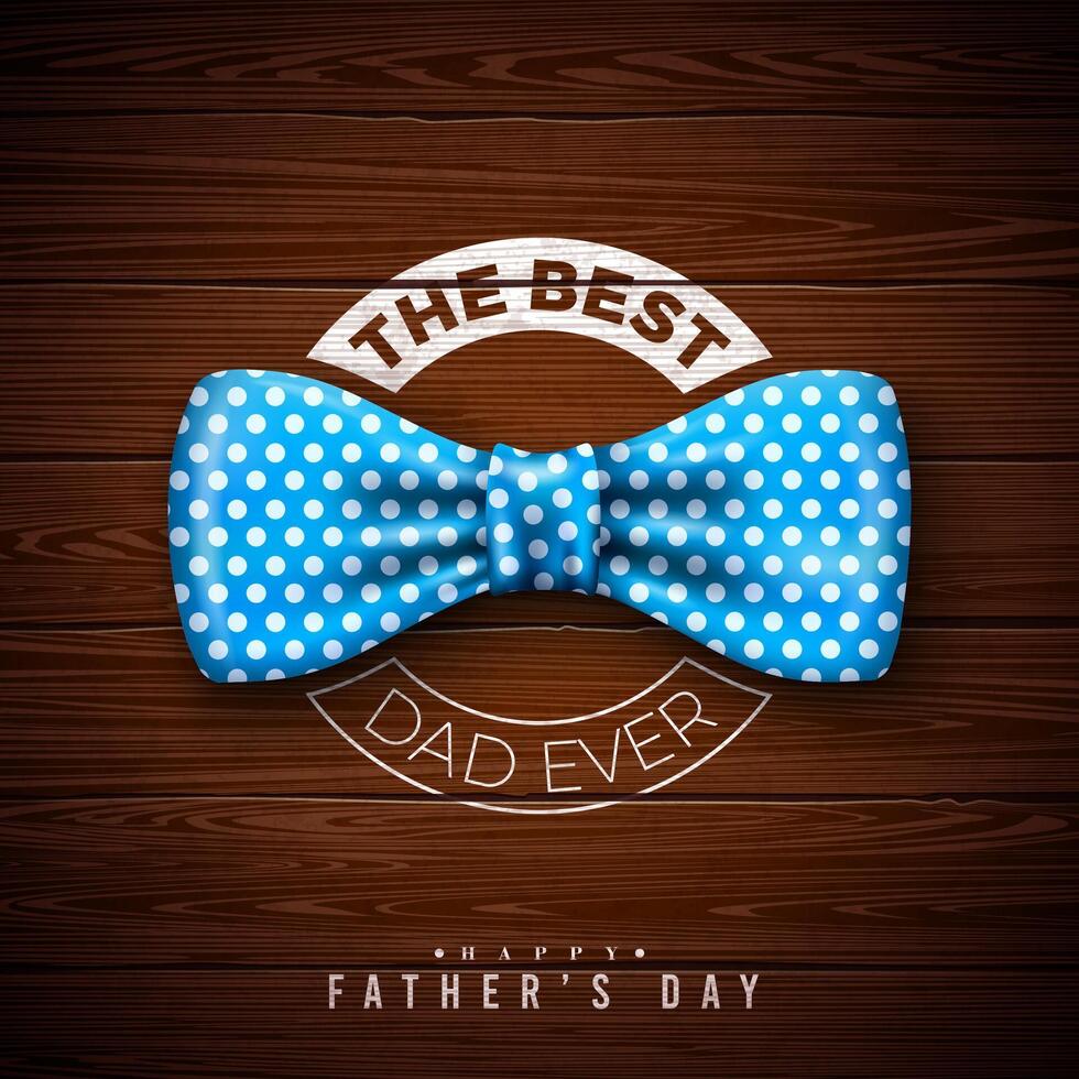 Happy Father's Day Greeting Card Design with Blue Heart, Blue Dotted Bow Tie and Typography Lettering on Vintage Wood Background. Celebration Illustration for Loved and Best Dad. Template for vector
