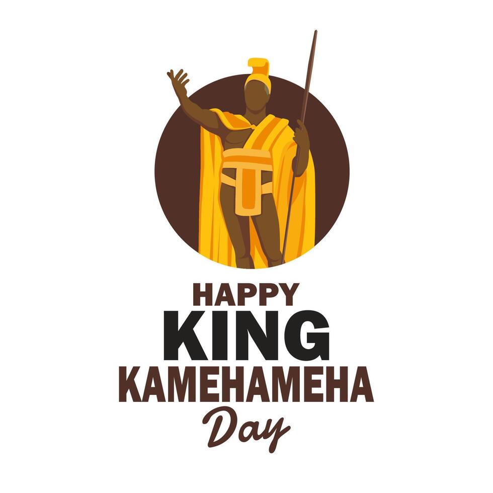 National Kamehameha Day. holiday honors King Kamehameha I, the monarch who unified the Hawaiian Islands. vector