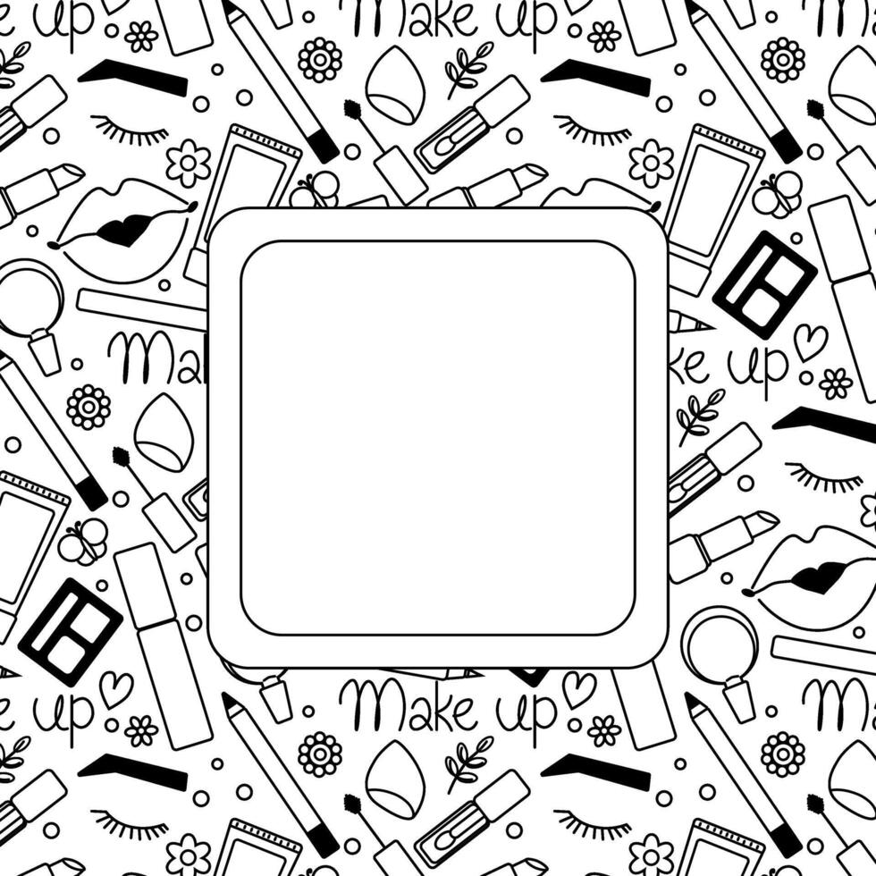 Makeup elements closeup Square frame template. graphic line illustration. Black and white cosmetic makeup art. Cartoon background, texture for bedsheets, pajamas, wrapping papers. vector