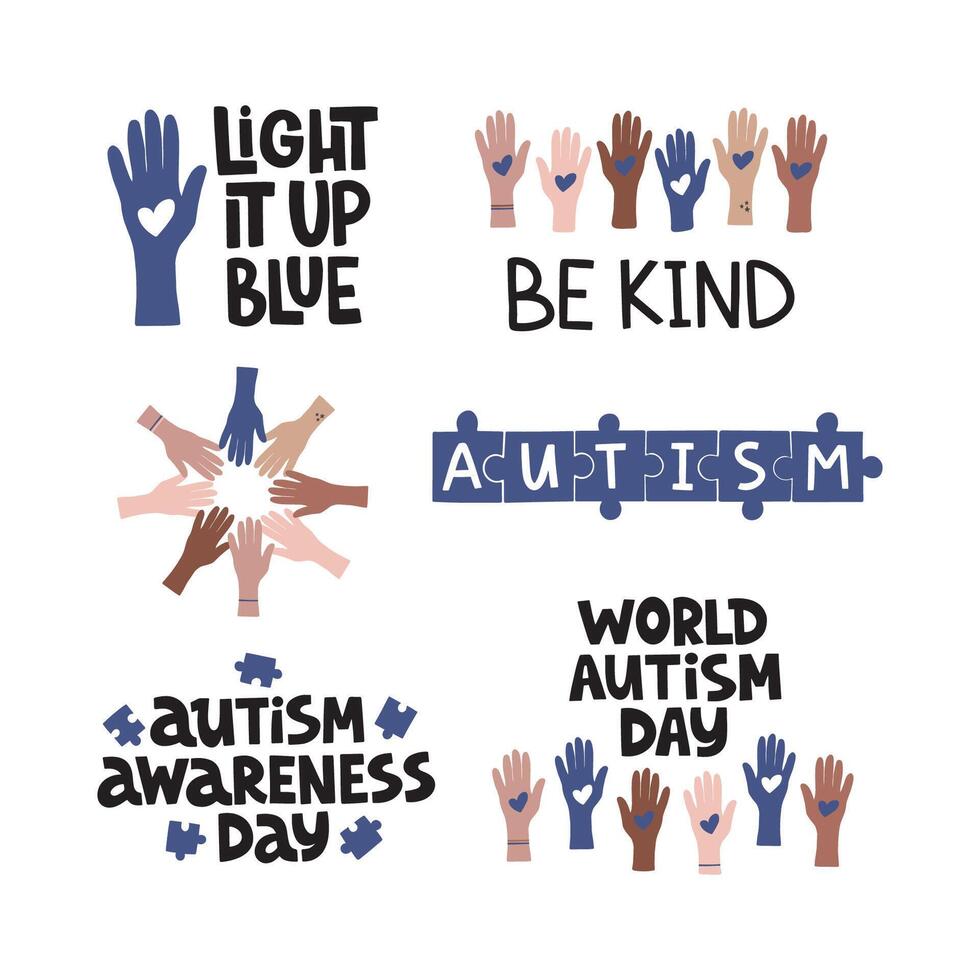 Autism Awareness Day illustration set. Hand drawn lettering quotes on white background. Mental disorder, psychology disease typography. Template for t shirt print. vector