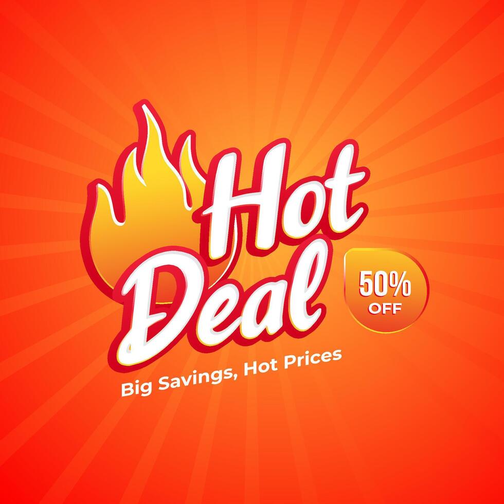 Hot deal promotion banner template. Marketing campaign promoting hot deals and big savings vector