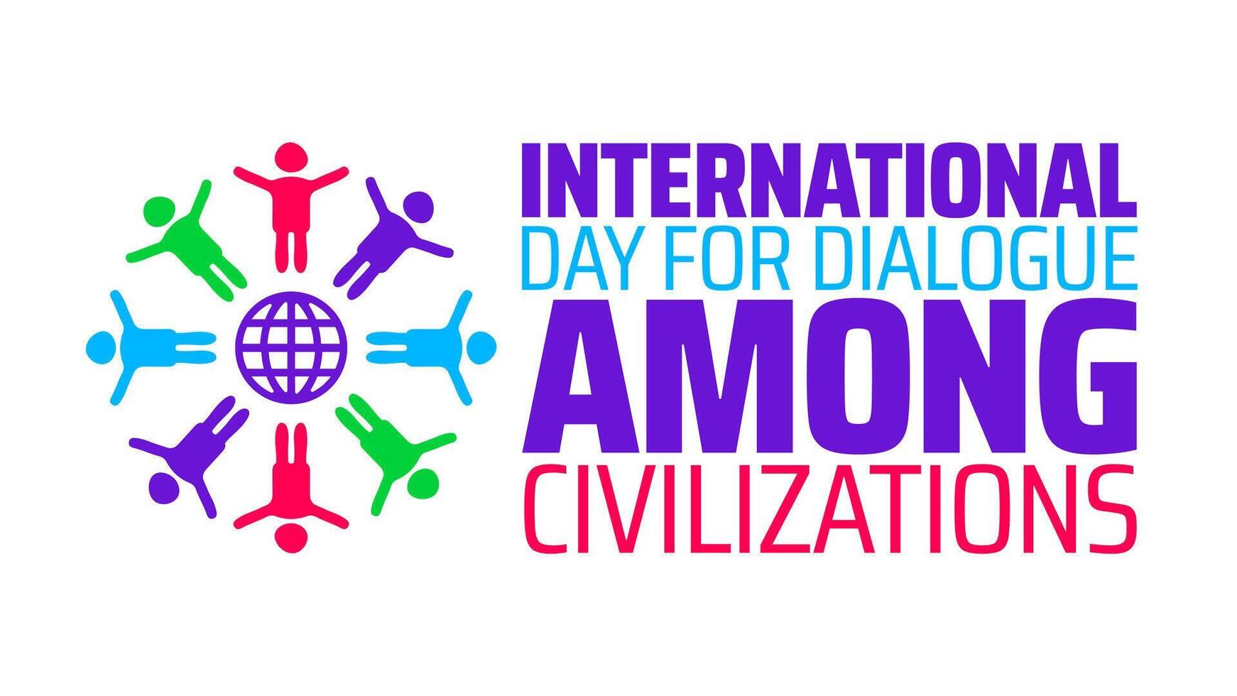 International Day for Dialogue among Civilizations background banner or poster design template. observed every year in June. Holiday concept. Use to any Template, card, poster, placard, template. vector