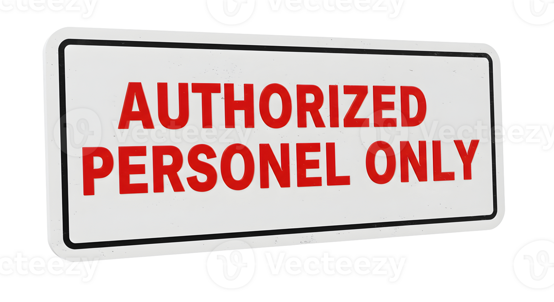 Rectangular White Sign with Red Authorized Personnel Only Text png