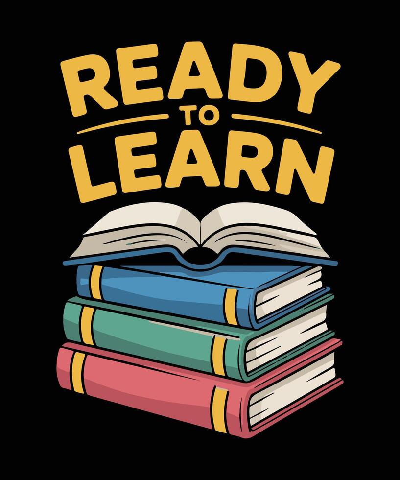 Ready to Learn - Back to School Stack of Books Design vector