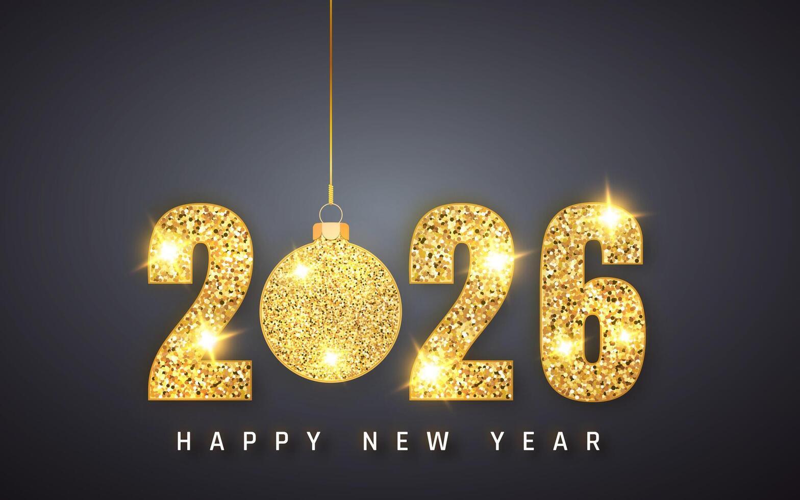 Golden 2026 Happy New Year Design With Sparkling Glitter Text and Hanging Ornament Ball on Dark Background. Luxury Holiday Greeting Banner. Illustration vector