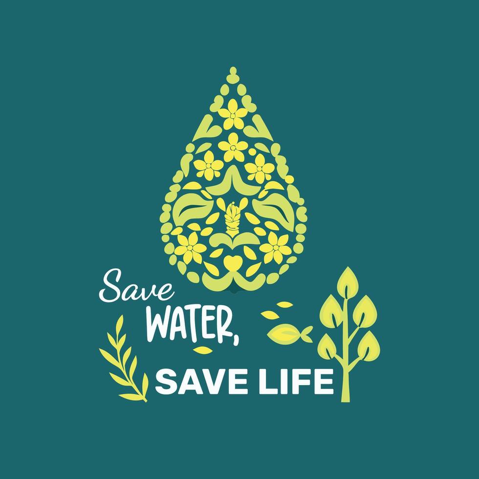 Save Water Save Life Quote Drop Leaf Design vector