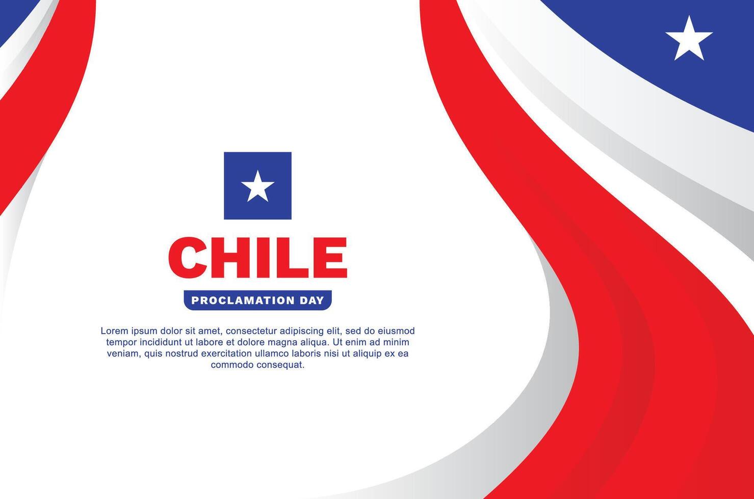 Chile Proclamation Day Event Background with flag style vector