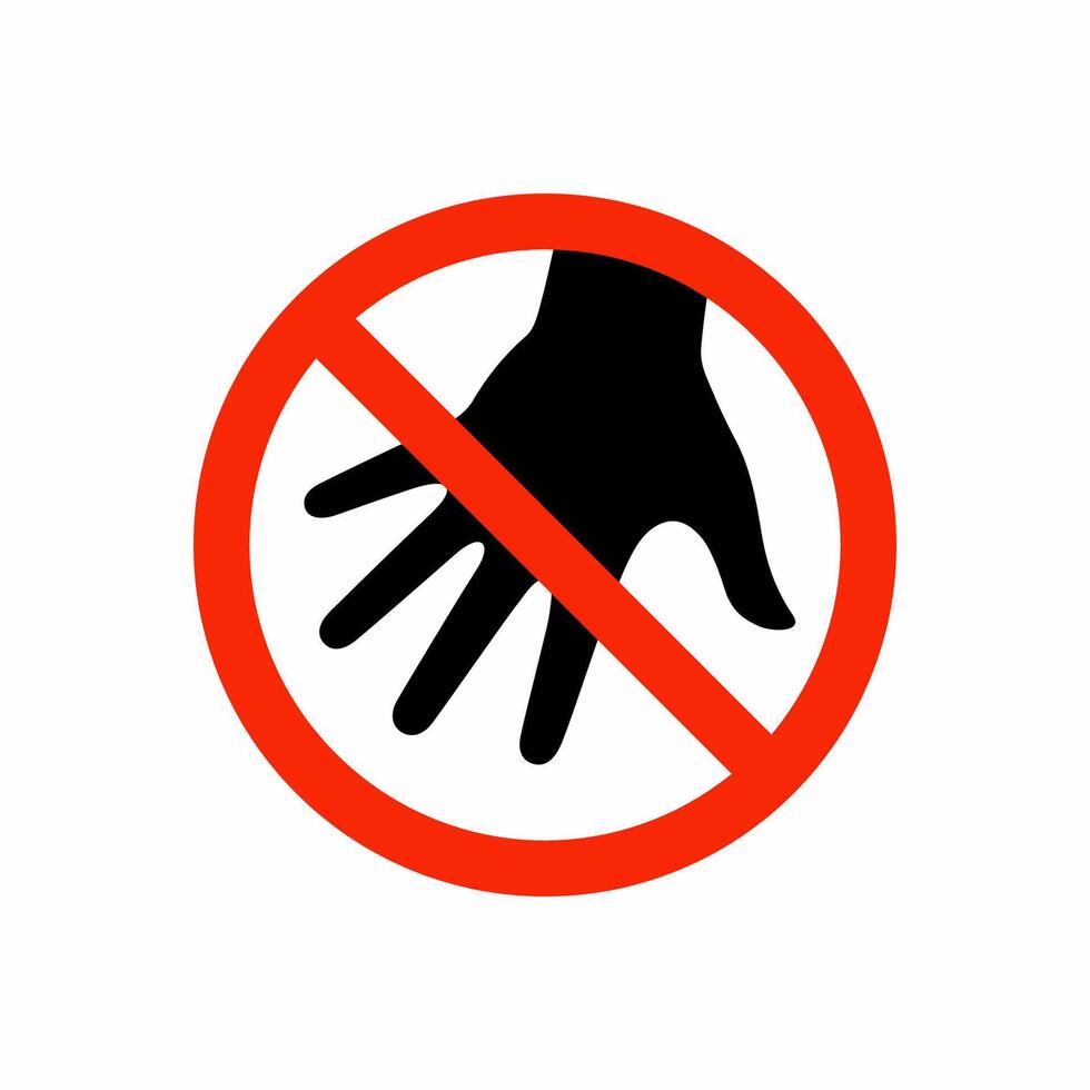 Don't touch sign. Do not touch sign vector