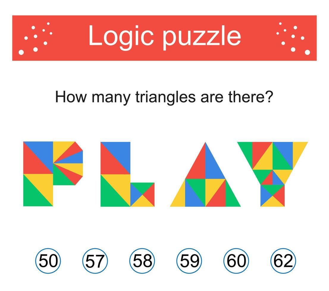 Logic puzzle. How many triangles are there Need to find the correct answer. vector