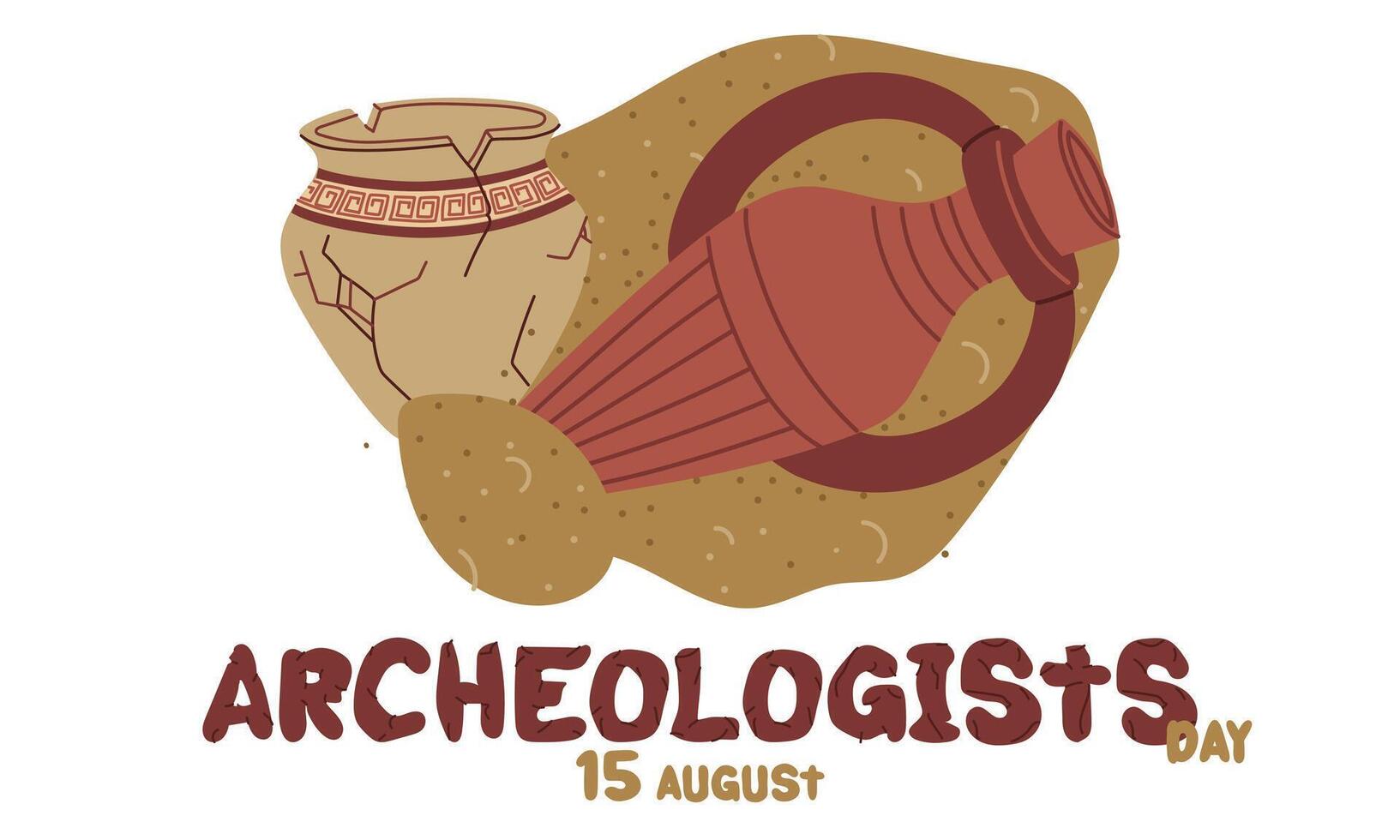 Archaeologist Day on August 15 with objects for excavation. Flat color illustration. Vase, jug, clay finds in the sand. for postcards, posters, articles, blogs, educational materials vector