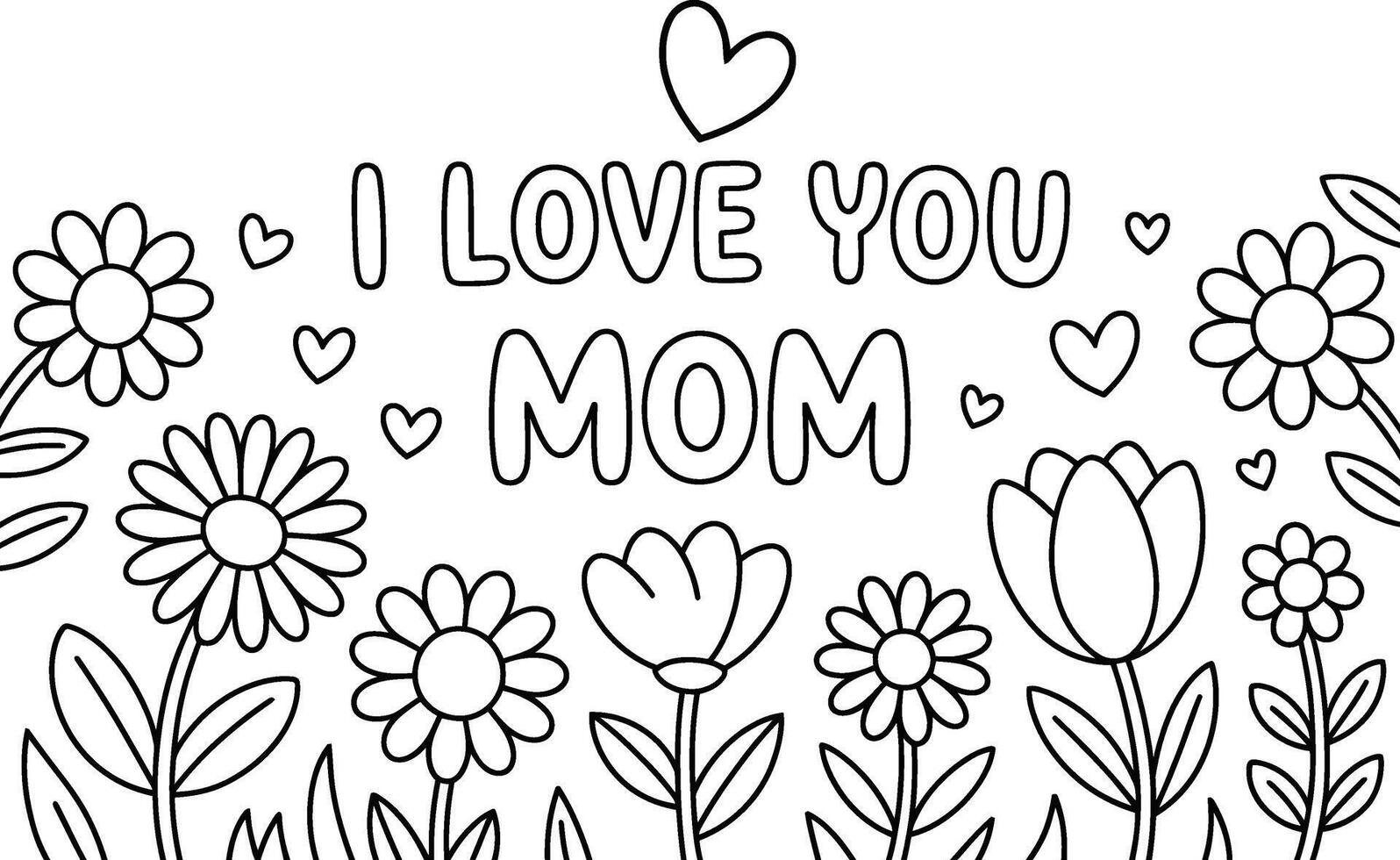 Mom, you have my love Colouring Page A sweet Mother's Day drawing with the touching words I Love You Mom around by dainty flowers, ideal for colouring and showing affection. vector
