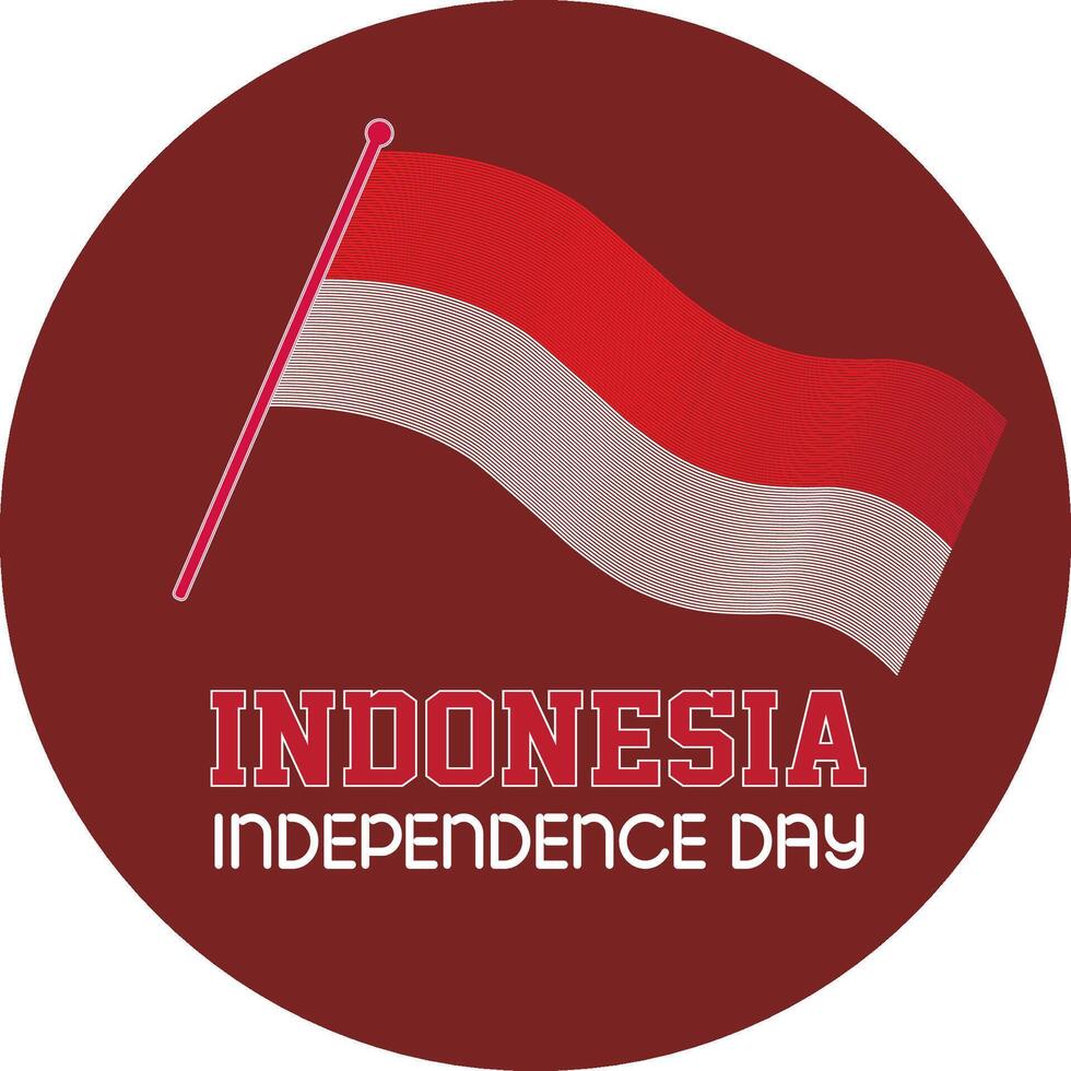 Illustration of the wavy Indonesian flag with the text Indonesia Independence Day in a bold and patriotic maroon circle vector