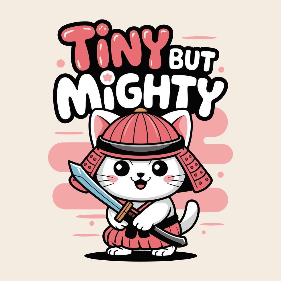 Tiny But Mighty Cat Samurai T Shirt Design vector