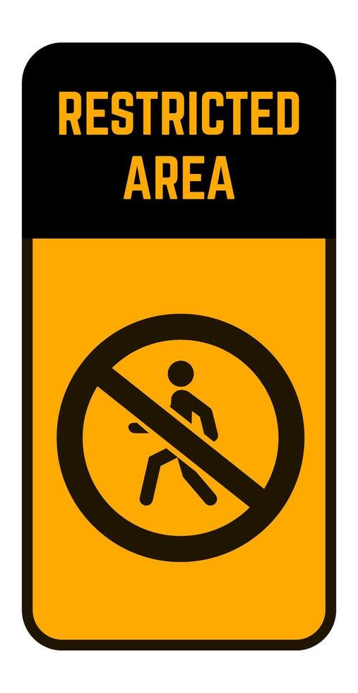Vertical restricted area sign featuring a no walking symbol on a yellow background with black border and header, conveying a message of security and access control vector