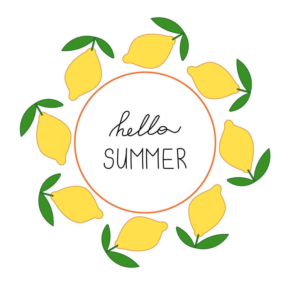Hello summer round frame with lemons. Bright lemons in wreath vector