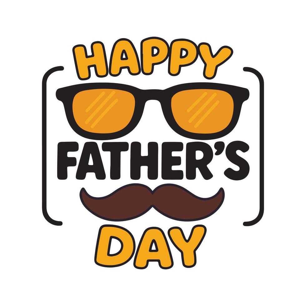 Happy Father's Day Greeting with Sunglasses and Mustache Illustration vector