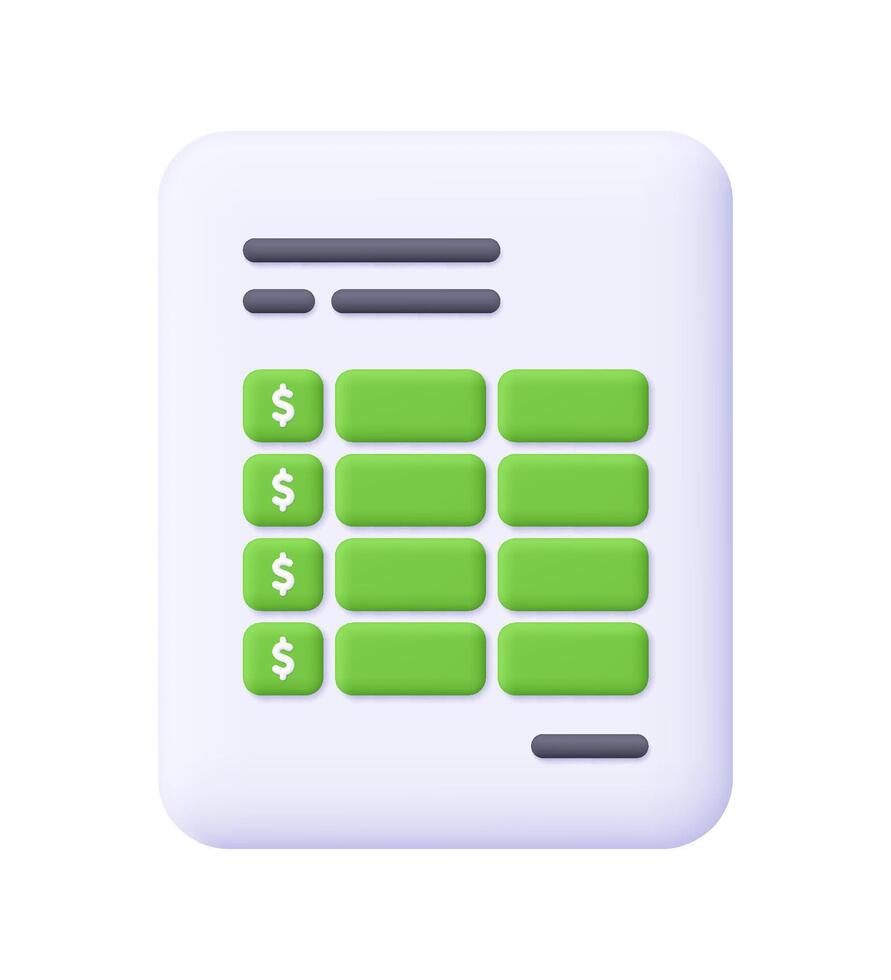 Financial spreadsheet document with dollar symbols. Business, finance, budgeting, accounting and tax concept. 3d icon. Cartoon minimal style. vector