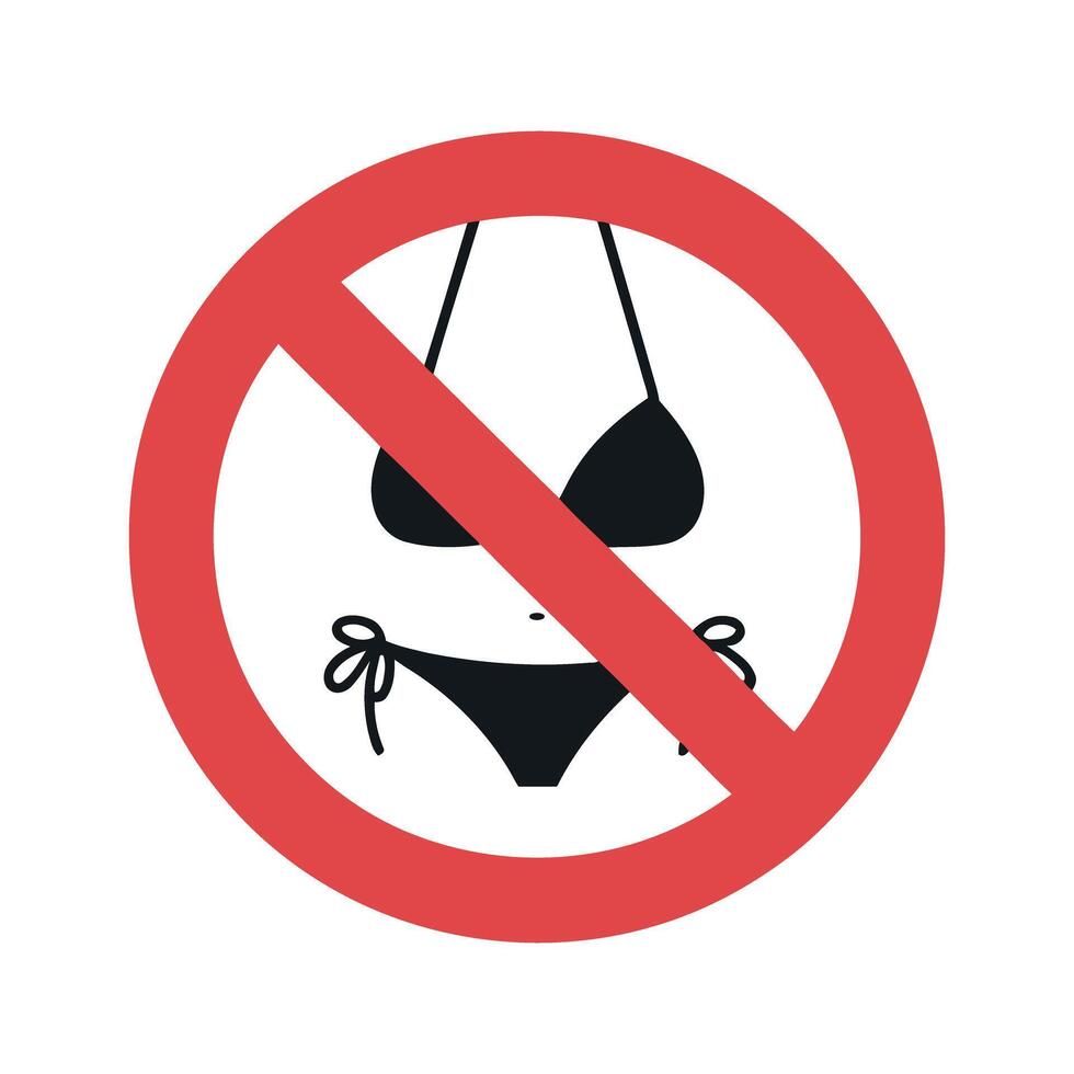 No Swimsuit Allowed Sign Prohibition of Bikini Red Circle with Line Through Illustration on White Background Forbidden Symbol vector