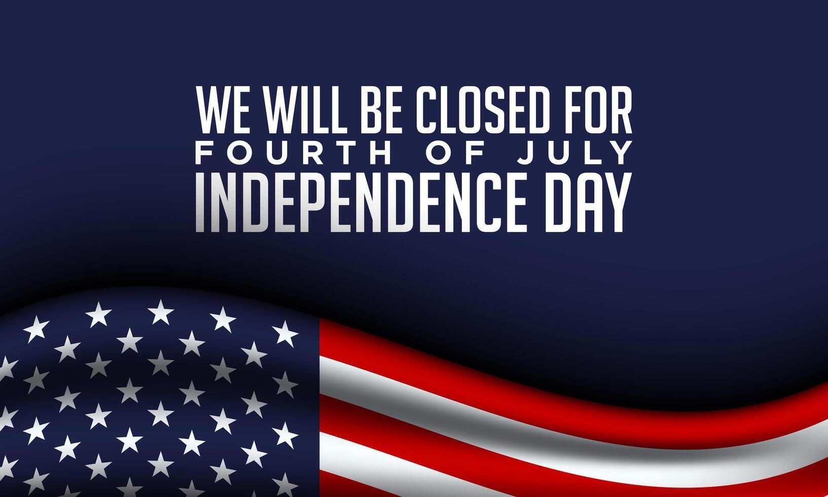 closed for 4th of July Independence Day Template Design vector
