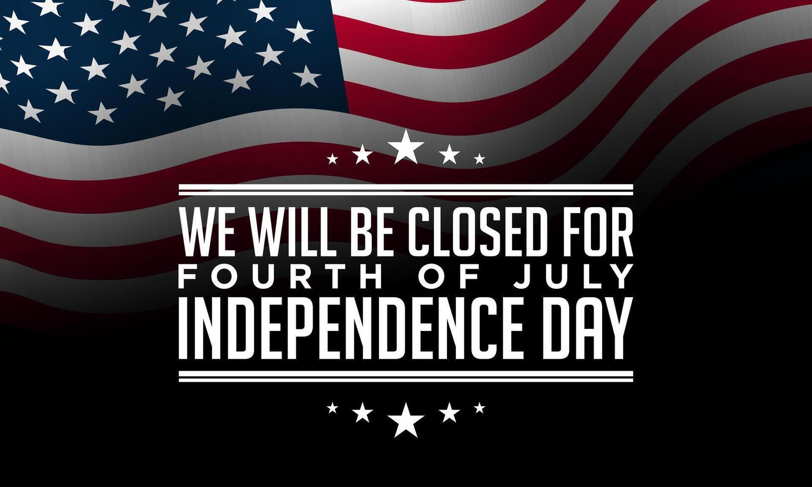 Closed for 4th of July Independence Day design vector