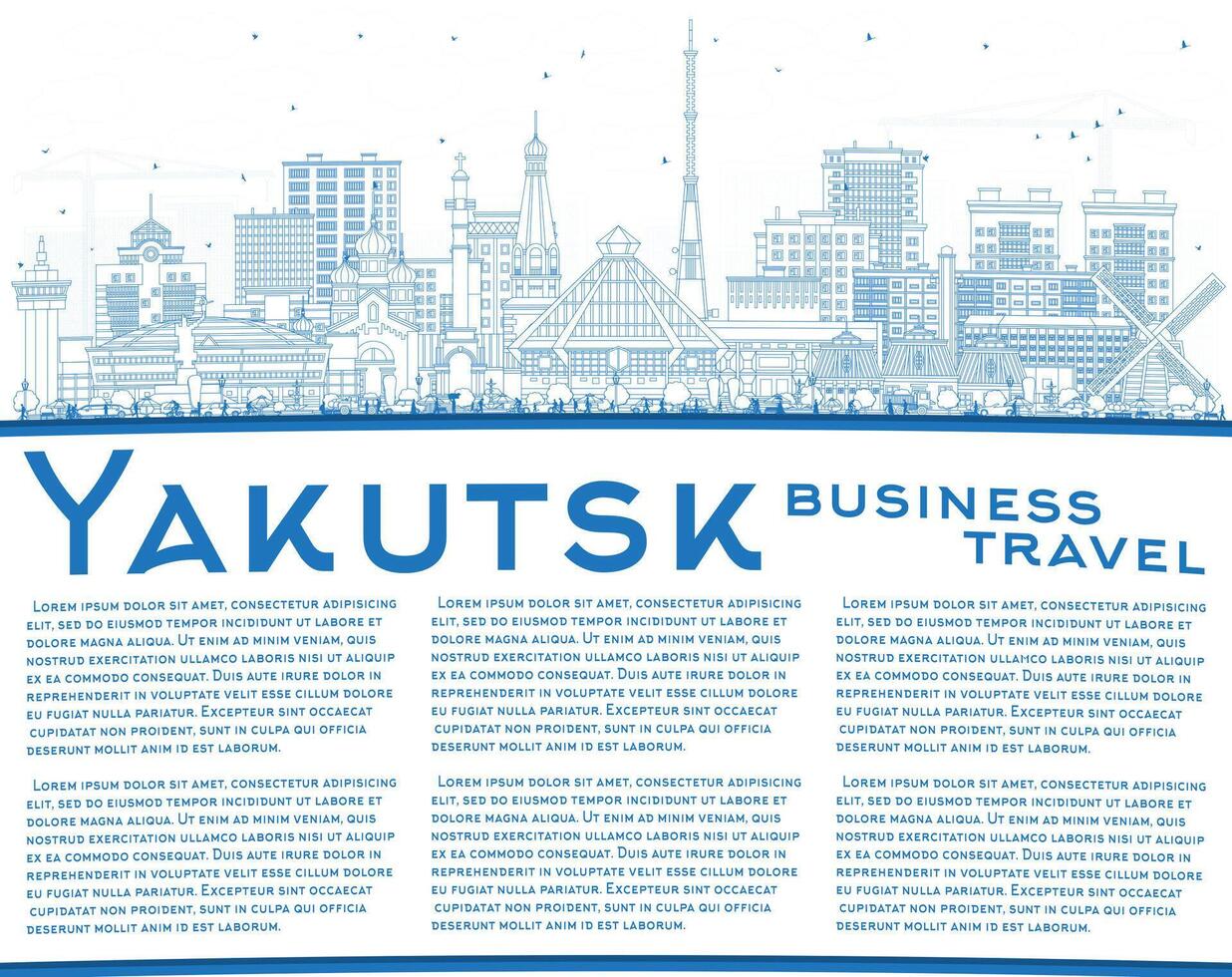 Outline Yakutsk Russia city skyline with blue buildings and copy space. Yakutsk cityscape with landmarks. Business travel and tourism concept with modern and historic architecture. vector