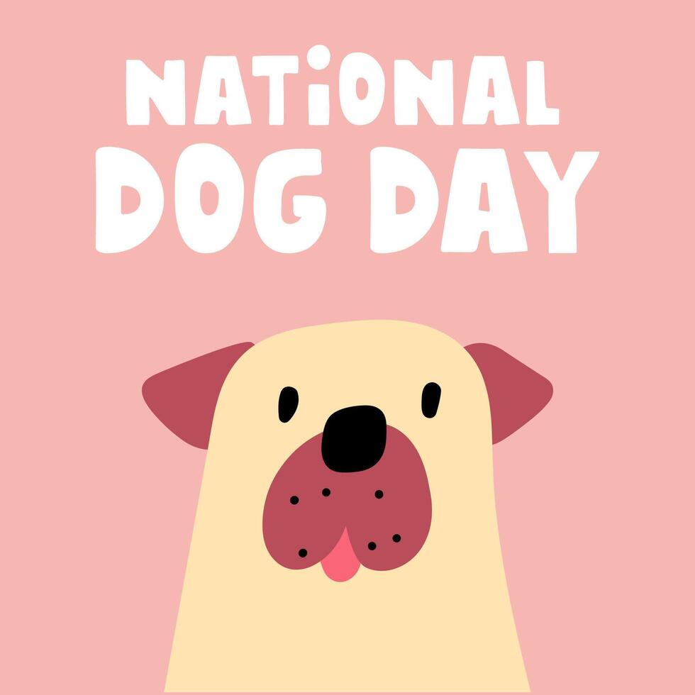 Cute dog and text - National Dog Day. Flat illustration on pink background. vector
