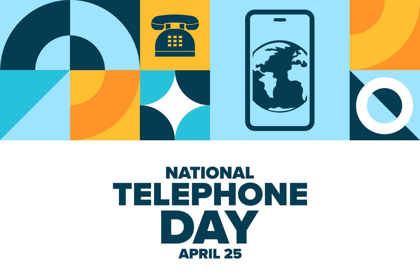 National Telephone Day April 25. Holiday concept. Template for background, banner, card, poster with text. EPS10 illustration. vector