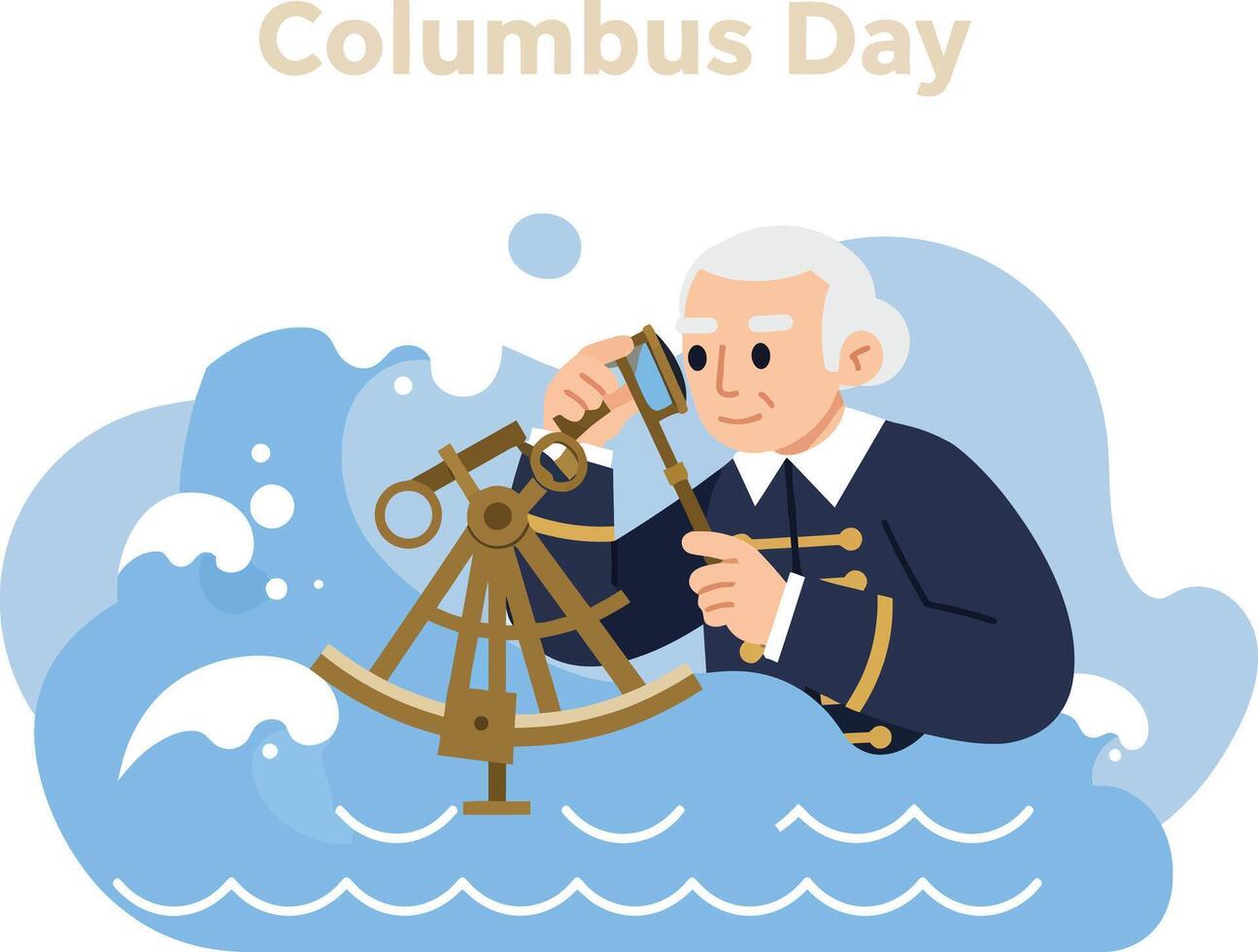 Christopher Columbus using sextant on ocean waves for Columbus Day celebration illustration vector