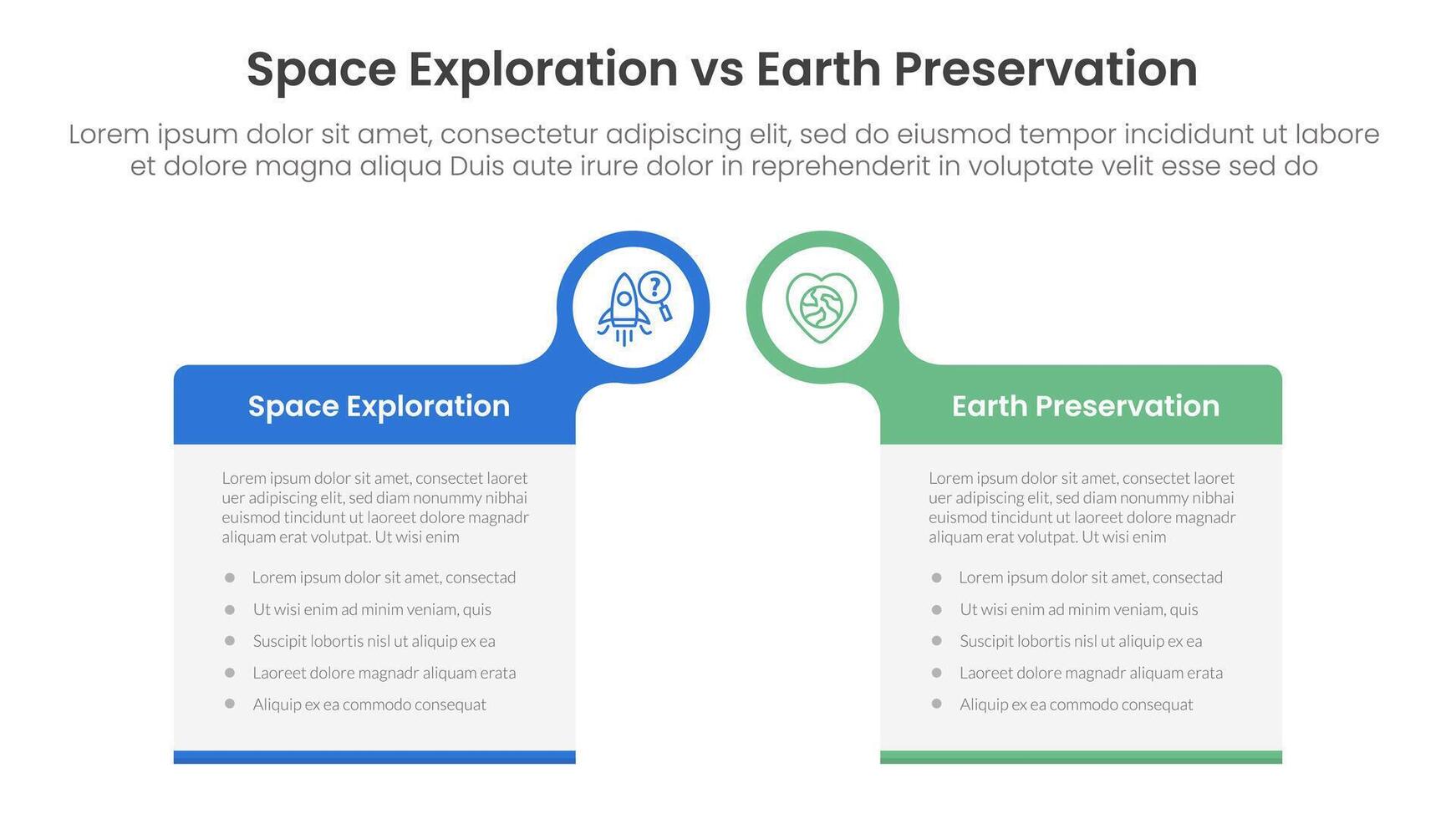 space exploration vs earth preservation comparison concept for infographic template banner with big box table with bubble circle header badge with two point list information vector