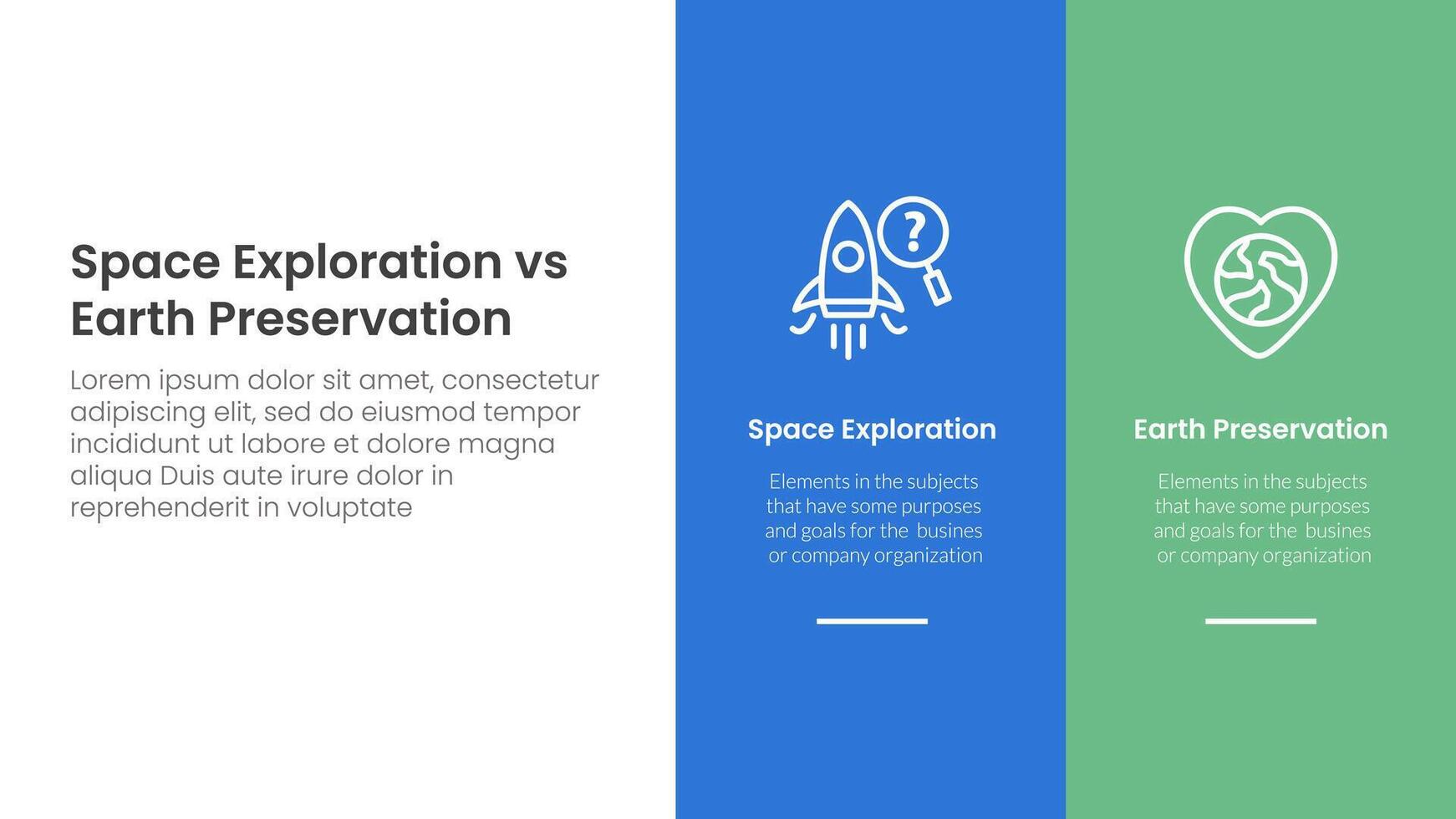 space exploration vs earth preservation comparison concept for infographic template banner with big column banner on right layout with two point list information vector