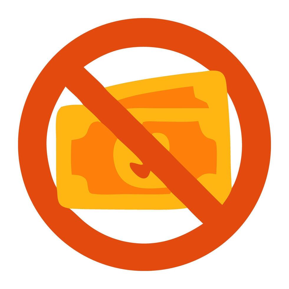 Illustration of a prohibition sign against cash, symbolizing a cashless society, with vibrant colors vector