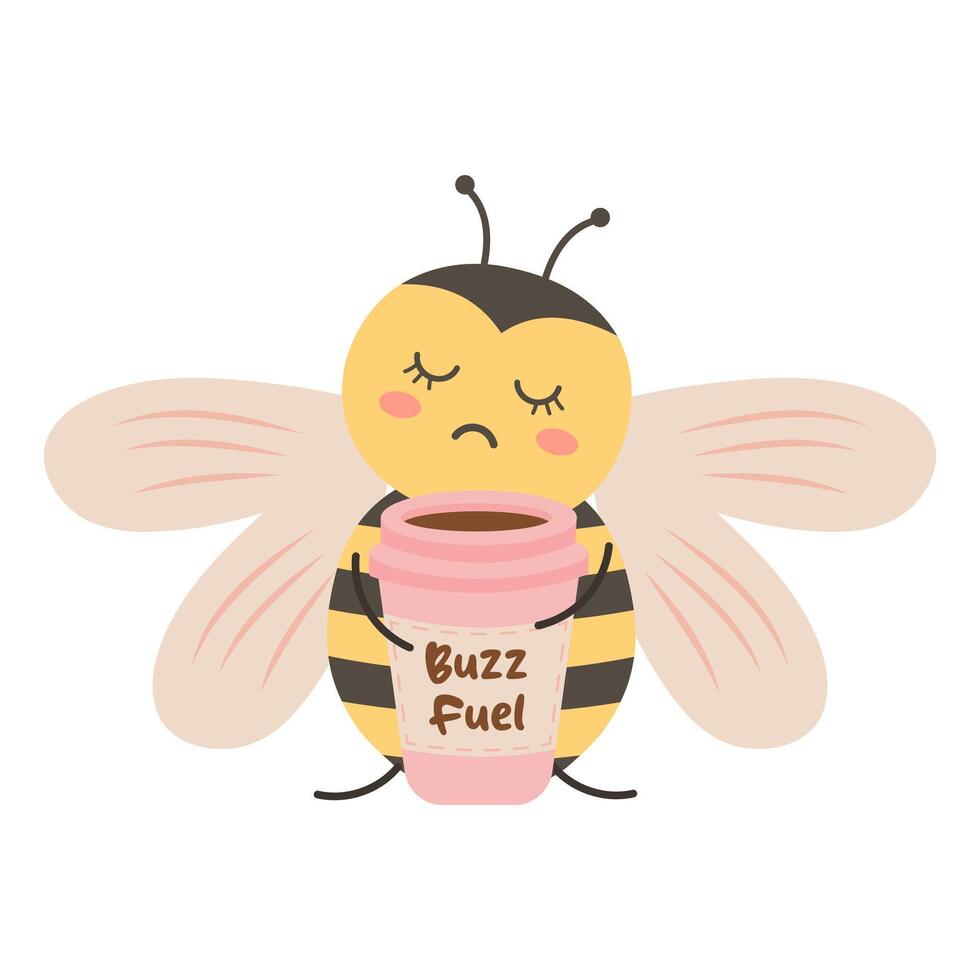 Tired bee with a glass of coffee with an inscription buzz fuel. illustration isolated on white background. vector