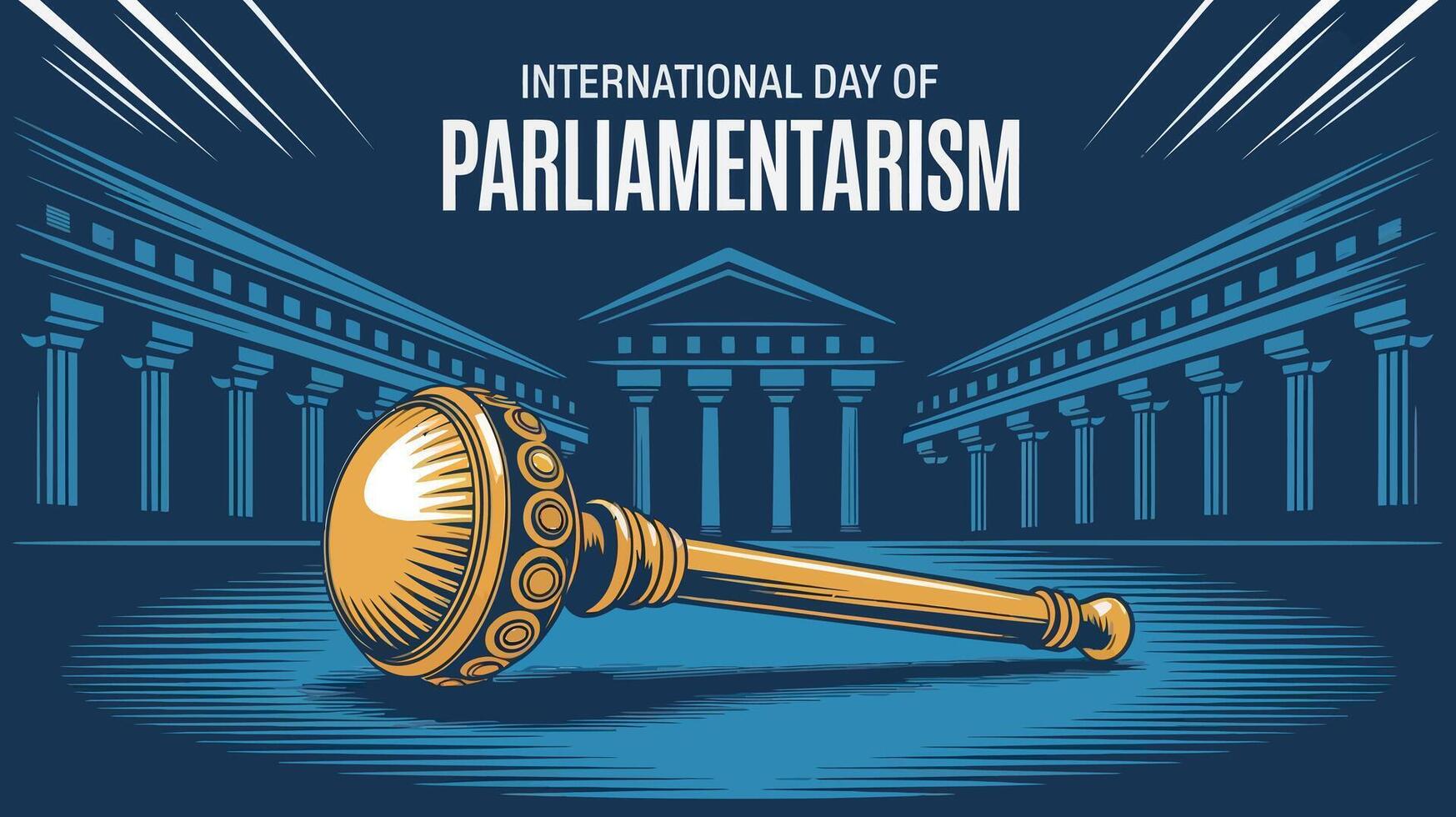 International Day of Parliamentarism Gavel Government Politics Illustration vector
