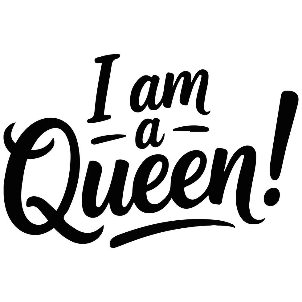 i am the queen with crown isolated on white background vector