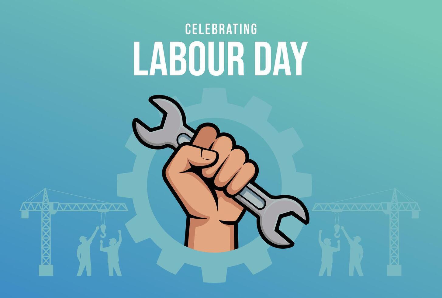 Celebrating Labour Day Hand Holding Wrench Gear Construction Cranes Teal Background May Day vector