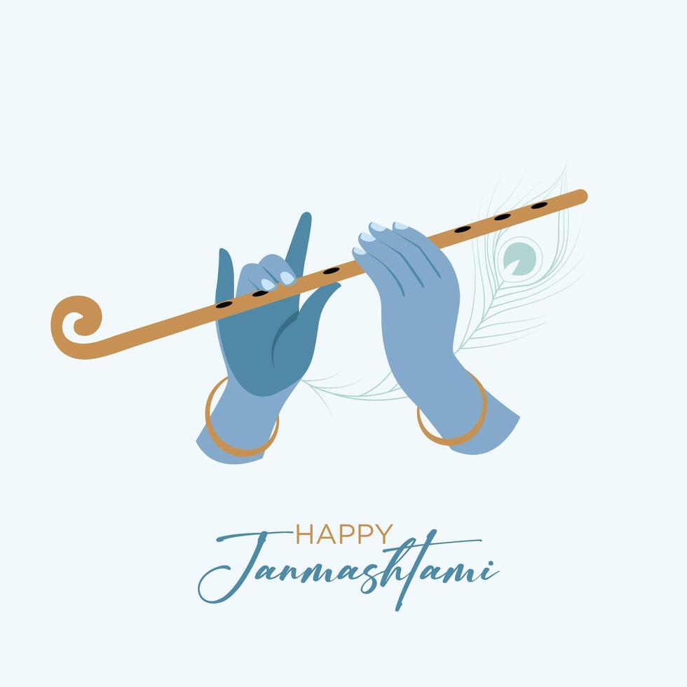 Blue Hands Playing Flute Peacock Feather Happy Janmashtami Illustration Krishna vector