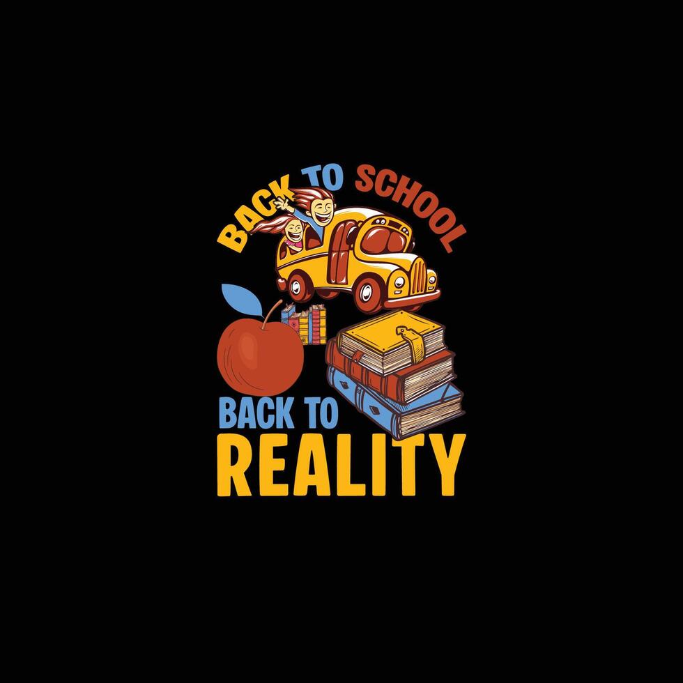 School Bus to Real Life The Journey from Summer to Study Mode T-shirt Design vector