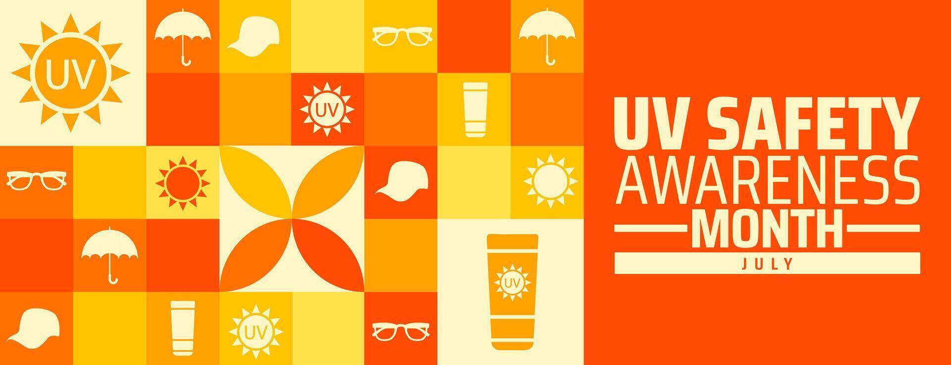 UV Safety Awareness Month Geometric shape pattern background banner or poster design template. observed every year in july. Holiday concept. Use to any Template, card, poster, placard, template vector