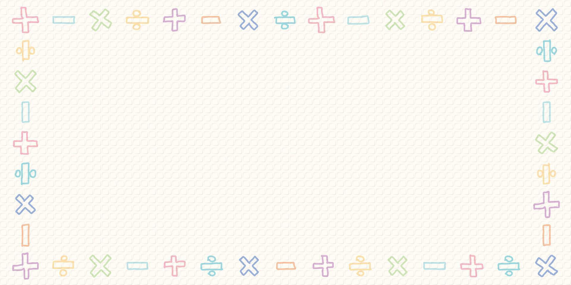 Blank rectangle frame consists of various pastel add, subtract, multiply and divide symbol shapes childish hand drawn style on old bond paper texture background graphic illustration. vector