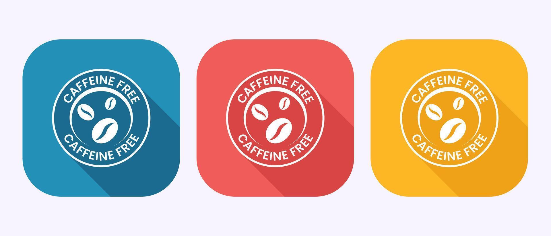 Caffeine free icon design illustration, No caffeine badge sticker in shadow button design vector
